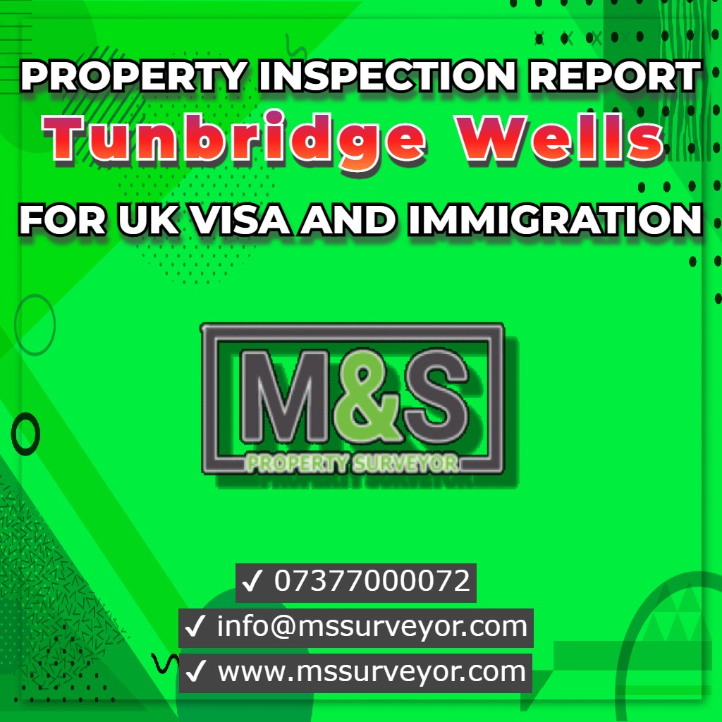 Property Inspection Report Tunbridge Wells for UK Immigration and Visa